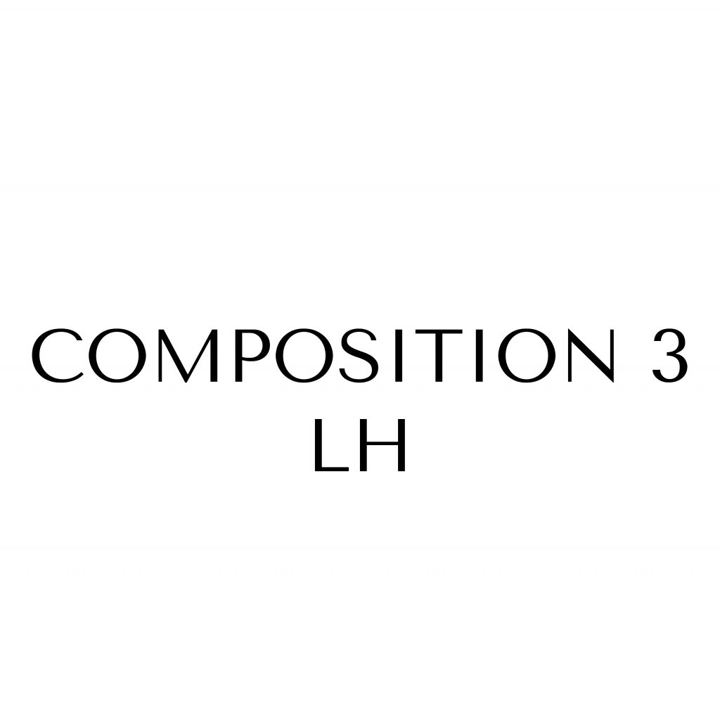 Composition 3 LH