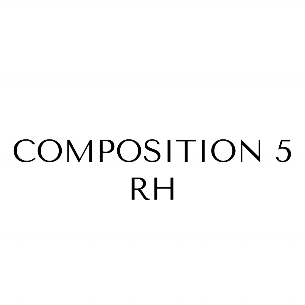 Composition 5 RH